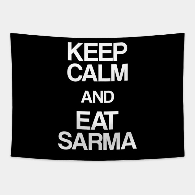 keep calm and eat sarma Tapestry by Slavstuff