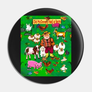 Old Macdonald had a farm and on that farm he had a goat,rooster, dog, cow, duck, sheep Pin