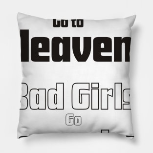 Good girls Pillow