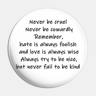 never fail to be kind Pin