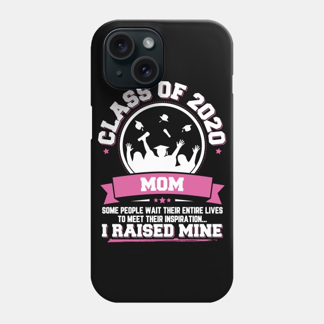 Proud Mom Of A Class Of 2020 Graduate Phone Case by trendingoriginals