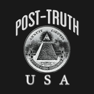 Post-Truth T-Shirt