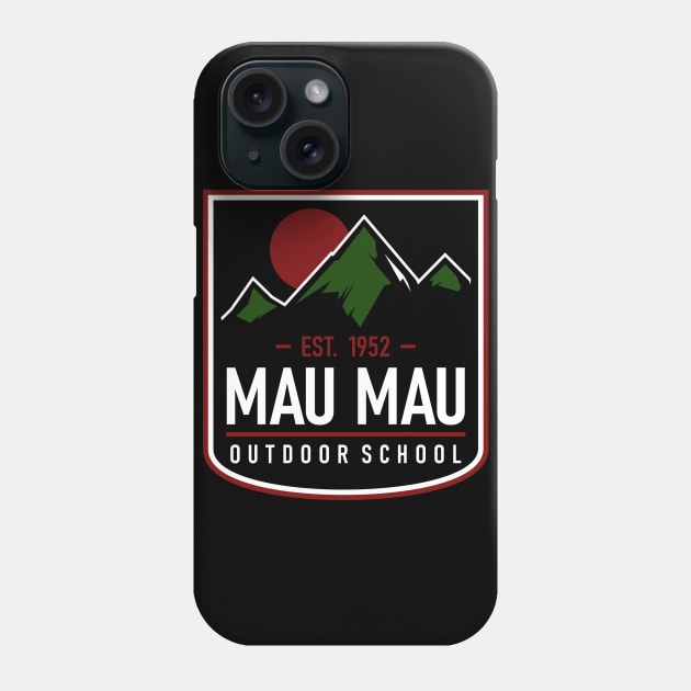 Mau Mau outdoor school 3.0 Phone Case by 2 souls