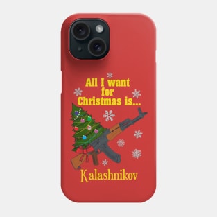 All I want for Christmas is... Kalashnikov Phone Case