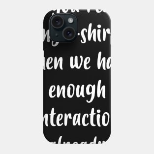 not inspirational Phone Case