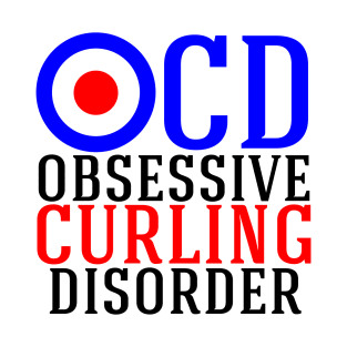 Obsessive Curling Disorder T-Shirt