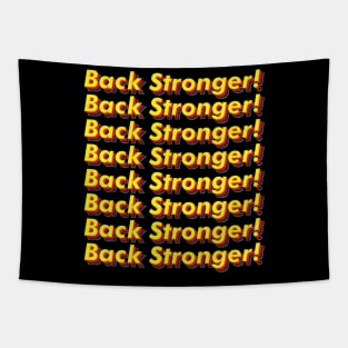 Back Stronger Tapestry