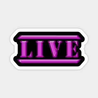 Live Pink Magnet