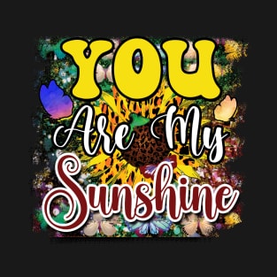 You Are My Sunshine T-Shirt