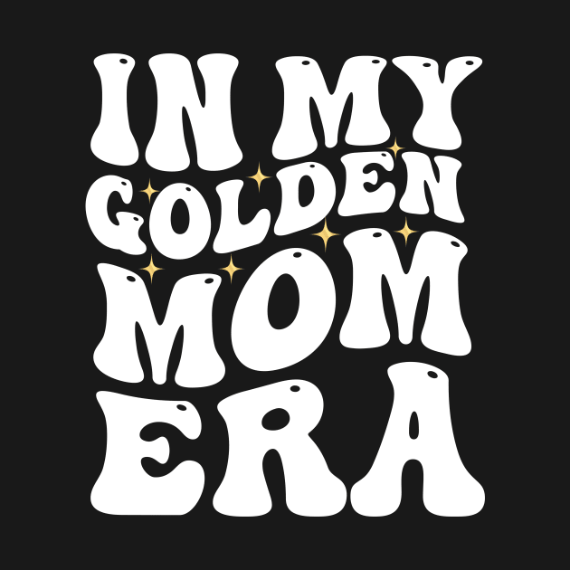 In My Golden Mom Era by aesthetice1