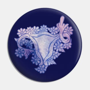 Angry Uterus And Its Middle Finger Pin