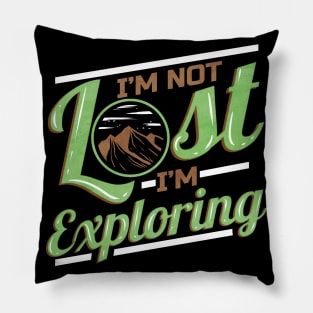 Logo I'm Not Lost I'm Exploring On Camping Pillow