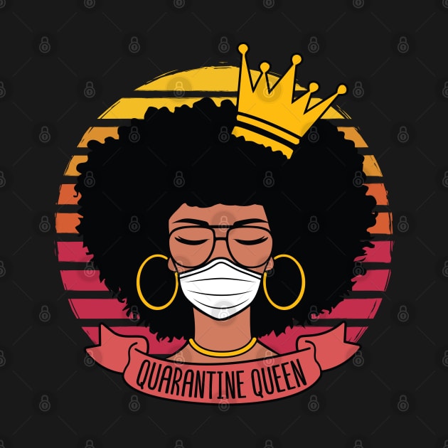 Retro Vintage Quarantine Queen Black Women Gift by HCMGift