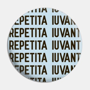 Repetita iuvant Pin