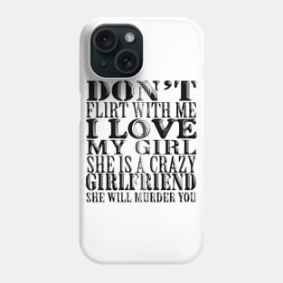 i love my girl Phone Case