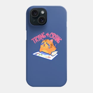 trying and crying artist Phone Case