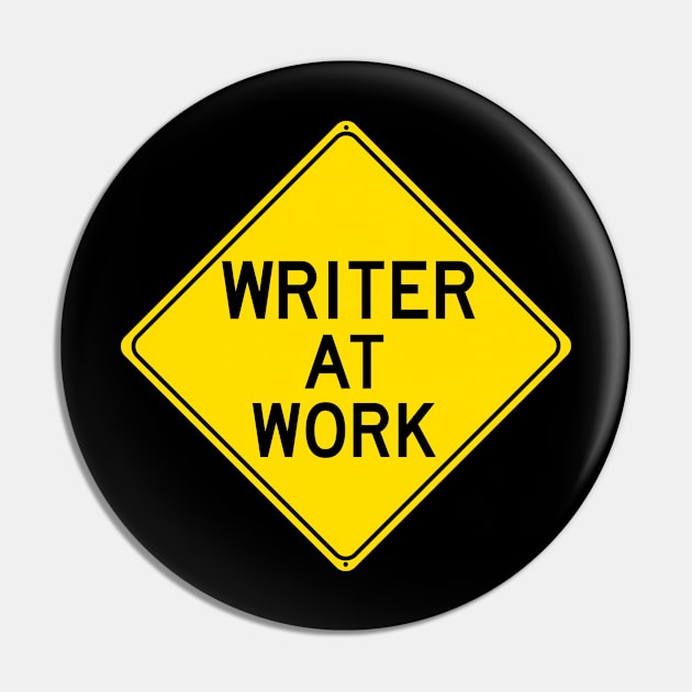 Caution Writer at Work Pin by Jas-Kei Designs