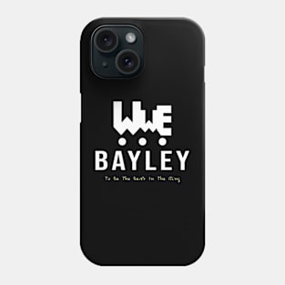 BAYLEY Phone Case