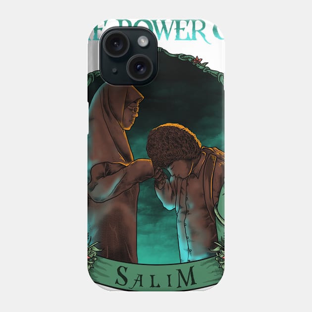 The Power of Salim Phone Case by johnsonlolaa