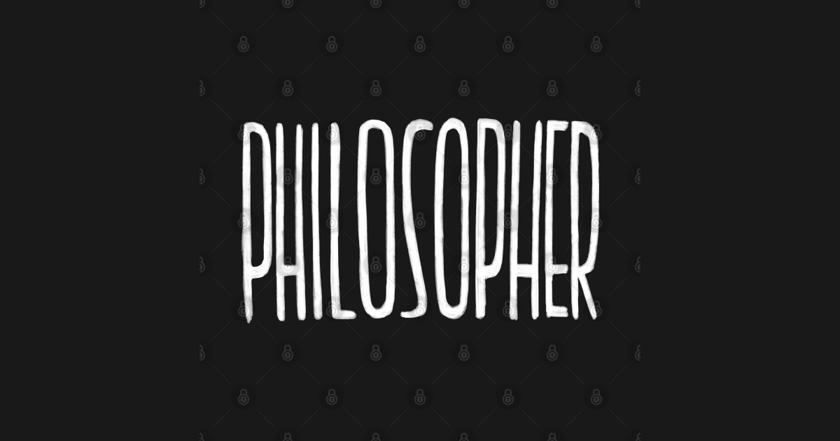 Philosopher, handwritten, Philosophy - Philosophy - T-Shirt | TeePublic