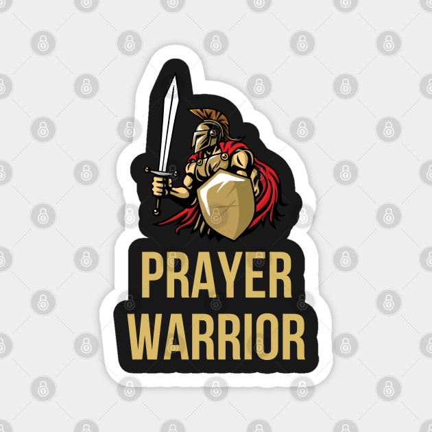 Prayer Warrior - Spartan Magnet by ChristianLifeApparel