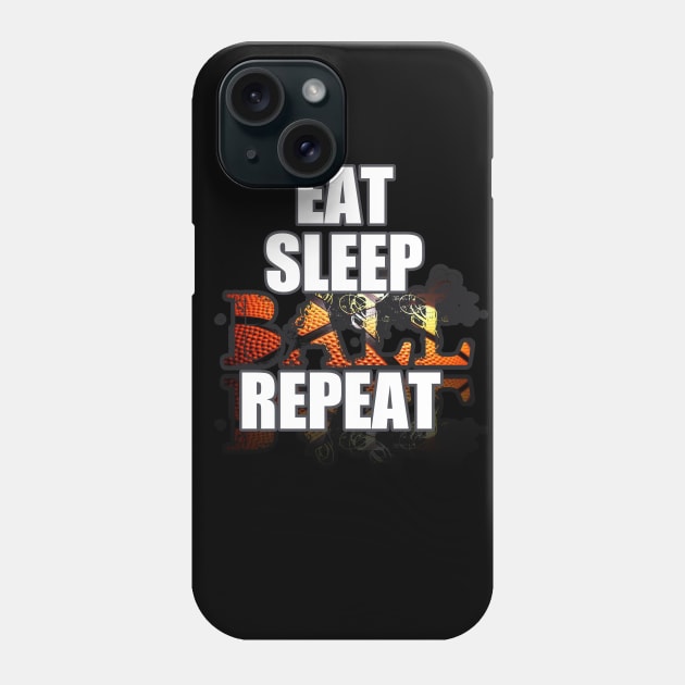 Eat Sleep Ball Repeat - Basketball Player - Sports Athlete Abstract Graphic Novelty Gift - Art Design Typographic Quote Phone Case by MaystarUniverse