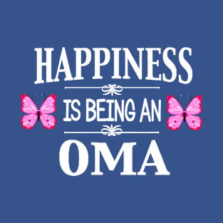 happiness is being an oma butterfly 1 T-Shirt