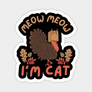 Thanksgiving Funny Turkey Fake Cat Magnet