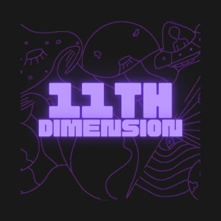 11th Dimension T-Shirt