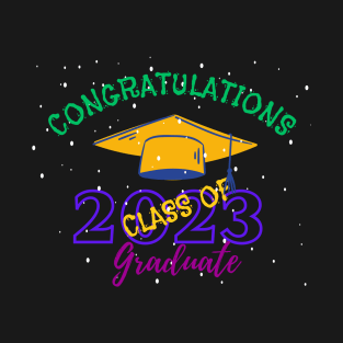 Congratulations Class of 2023 graduates, graduates of high school, university graduates, college graduates, kindergarten graduates T-Shirt