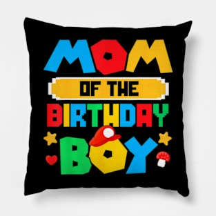 Mom Of The Birthday Boy Game Gaming Mom And Dad Family Pillow