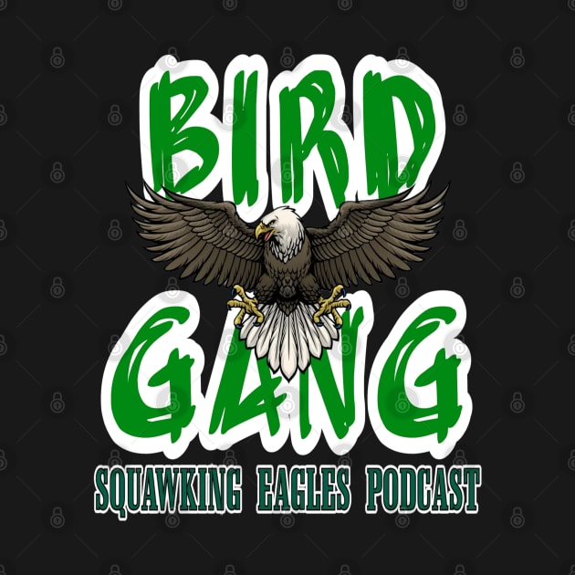 Bird Gang by Squawking Eagles Podcast