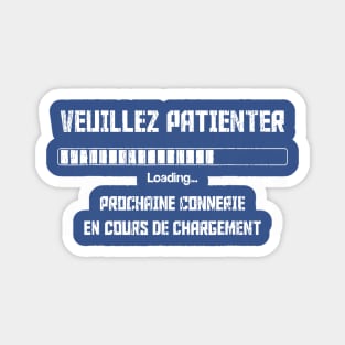 Veuillez Patienter Magnet