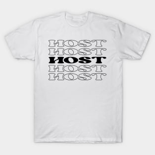 Hosting Stream T-Shirts for Sale