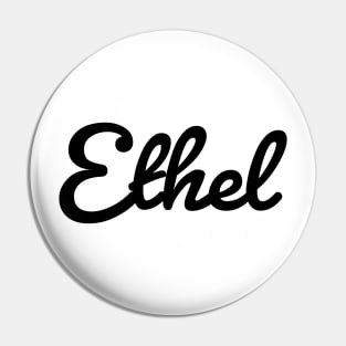 Ethel Name Typography Pin