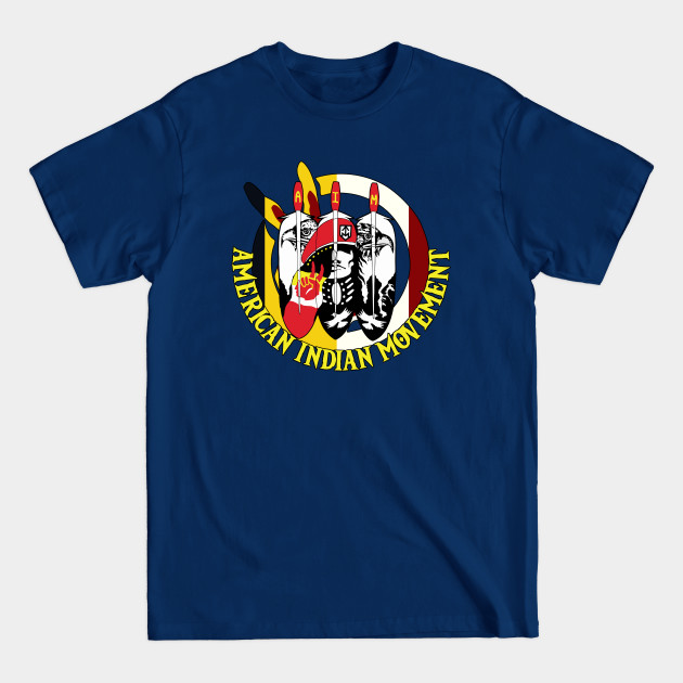 Discover American Indian Movement - American Indian Movement - T-Shirt