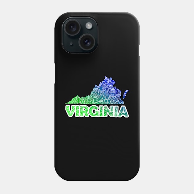 Colorful mandala art map of Virginia with text in blue and green Phone Case by Happy Citizen