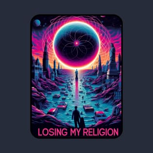 Losing My Religion Apocaliptic Rendering T-Shirt