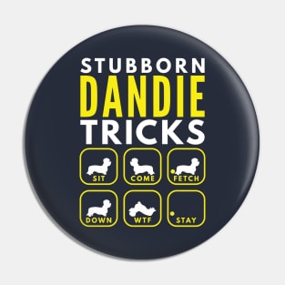 Stubborn Dandie Tricks - Dog Training Pin