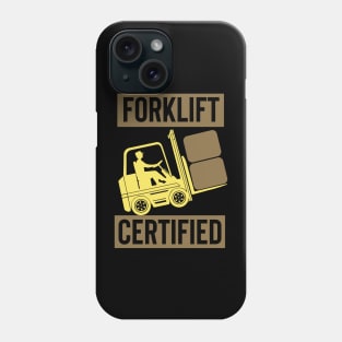 Forklift Certified Phone Case