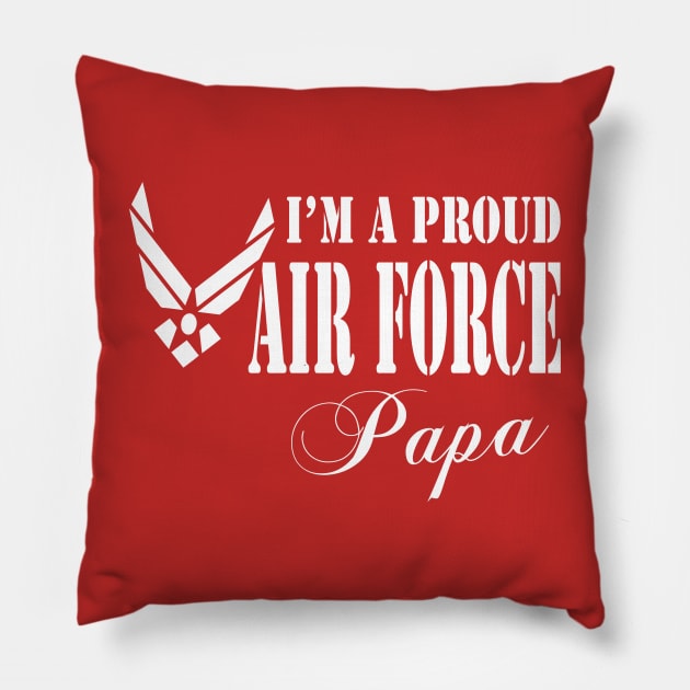 Best Gift for Father - I am a Proud Air Force Papa Pillow by chienthanit