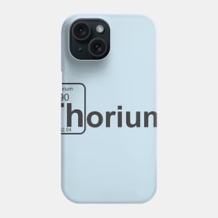 Thorium! black Phone Case