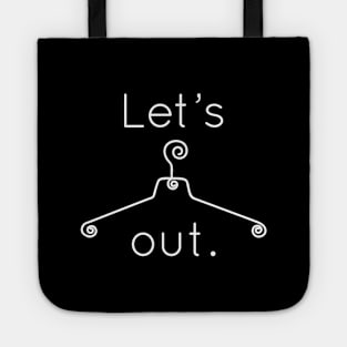 Let's Hang Out Tote