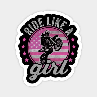 Ride Like A Girl Funny Dirt Biking Girl Dirt Bike Rider Magnet