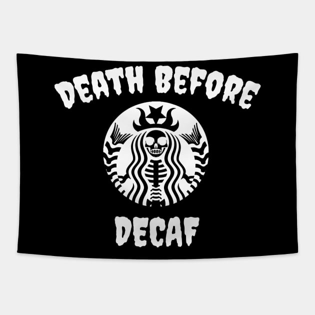 Death Before Decaf Skeleton (White) Tapestry by jverdi28