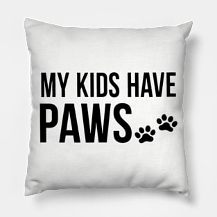 Kids have paws Pillow