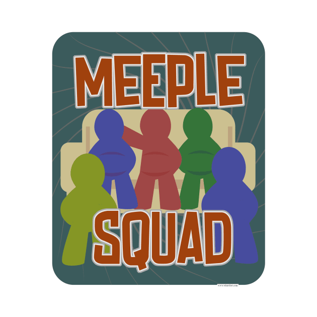 Meeple Squad Fun Boardgame Meeple Slogan by Tshirtfort