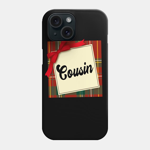 Cousin Christmas GIft Plaid Pyjama Design Phone Case by familycuteycom