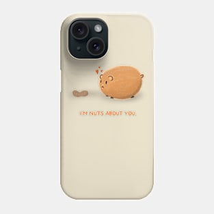 Nuts About You Phone Case