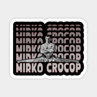 Mirko Crocop Magnet